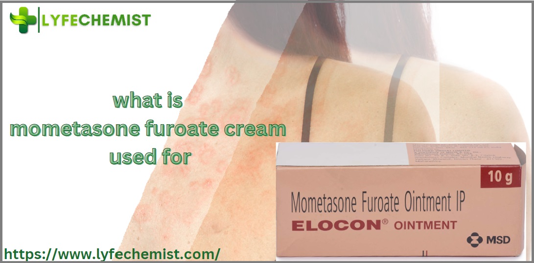 What is Mometasone furoate cream used for