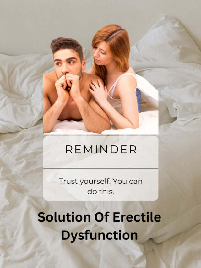 Solution Of Erectile Dysfunction